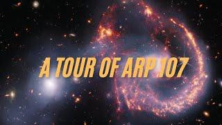 A Tour of Arp 107