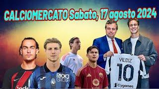 CALCIOMERCATO Sabato, 17 agosto 2024