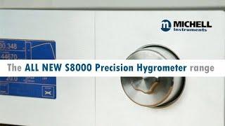 The S8000 Chilled Mirror Hygrometer Range