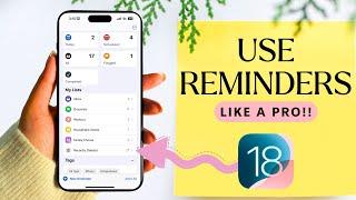Master the iOS 18 Reminders App! Full Tutorial + New Feature Unveiled!