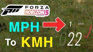 Forza Horizon 5 How to Change MPH to KMH New!