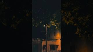 Ishq - (Lost~Found) | Faheem Abdullah | Rauhan Malik | Lyrical Song | Aesthetic Video | #shorts