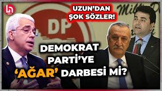 Demokrat Parti'ye 'Ağar' darbesi mi yapılıyor? Salih Uzun'dan çok konuşulacak açıklama!