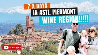 One week in Asti Piedmont Wine Region Italy!!!!