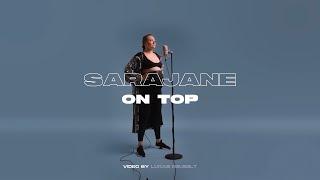 sarajane - On Top (official video)