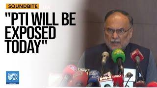 PTI Will Be Exposed: Planning Minister Ahsan Iqbal | Dawn News English