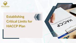 Establishing Critical Limits for HACCP