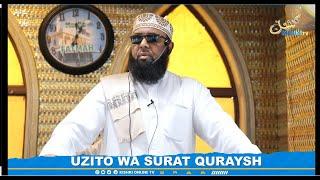 UZITO WA SURAT  QURAYSH: KHUTBA YA IJUMAA, SHEIKH ABDULQADIR AL- AHDAL