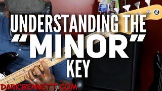 Understanding the "Minor" key | Bass Guitar Lessons w/ Daric Bennett