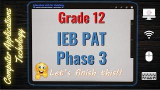 Grade 12 CAT PAT | IEB | Phase 3