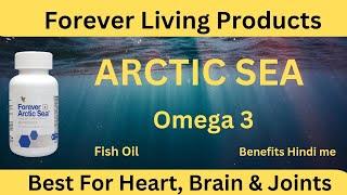 Forever Arctic Sea Ke Fayde | Omega - 3 Ka Powerhouse For Heart, Brain,& Joints | FLPINDIA