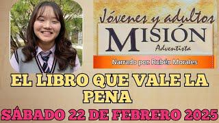 MISIONERO ADVENTISTA 2025, SÁBADO 22 DE FEBRERO, EL LIBRO QUE VALE LA PENA, YU JIN, COREA DEL SUR