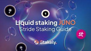 How to Liquid Stake $JUNO on Stride | Stride Staking Tutorial