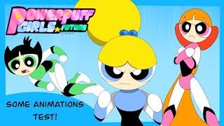 Some animations test for the new series Powerpuff girls future!