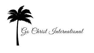 Go Christ International Intro Video