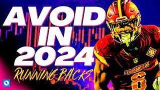 2024 Fantasy Football - Must AVOID Running Backs | RotoBaller