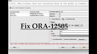 How to fix ORA-12505, TNS : listener does not currently know of SID