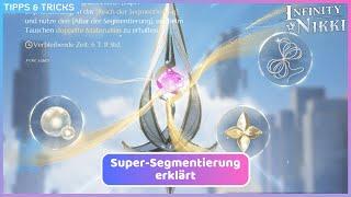 Super-Segmentierung erklärt I Infinity Nikki Tipps & Tricks