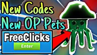 [PIRATE] Clicking Champions NEW SECRET PET! NEW TWITTER CODES! HATCHED LEGENDARY! ROBLOX