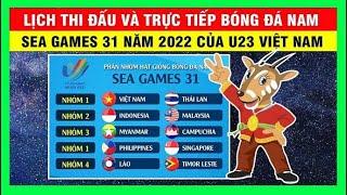 Lịch thi đấu bóng đá nam SEA Games 31 của U23 Việt Nam - Bóng Đá Wap