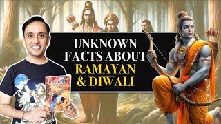 Unknown Facts about Ramayan & Diwali!