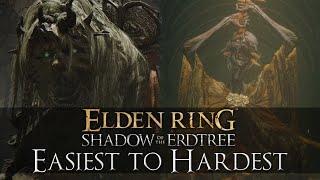 Ranking Shadow of the Erdtree Bosses Easiest to Hardest | Elden Ring