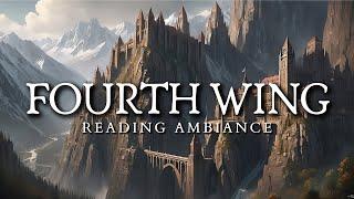 ️Fourth Wing Reading Ambience - Basgiath War College - Reading, Relaxing, Meditation