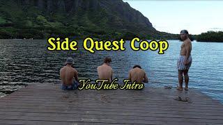 Side Quest Coop | YouTube Introduction | Oahu | Hawaii