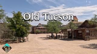 Old Tucson - Hollywood in the Desert