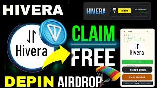 Telegram Wallet New Airdrop | Hivera Depin Network Airdrop Complete Details | Claim Free Airdrop