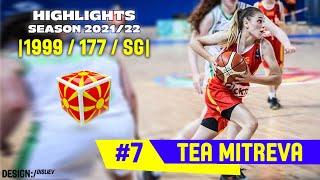 TEA MITREVA HIGHLIGHTS 2022