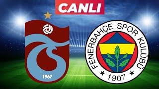 FENERBAHÇE TRABZONSPOR MAÇI CANLI İZLE