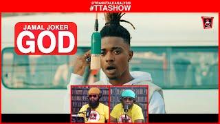 #TTASHOW | JAMAL JOKER - GOD