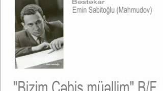 "Bizim Cəbiş müəllim" filmindən musiqi  (Vals) | Bəstəkar Emin Sabitoğlu