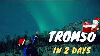 Best things to do in Tromso in 2 days 