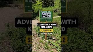 Adventures with Koti & Zero S3 Episode 34.2 #hikingadventures #travelvlog #outdoorfun