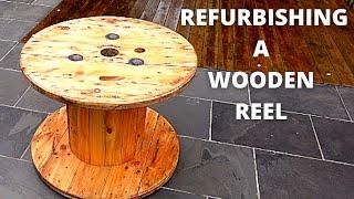 HOW TO REFURBISH A WOODEN REEL