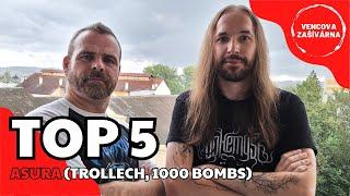 TOP 5 | Asura a jeho nejoblíbenější desky