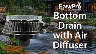 BDA/BD2KA Bottom Drain Product Overview | EasyPro®