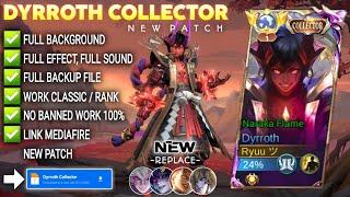 NEW Script Skin Dyrroth Collector - Naraka Flame No Password | Full Effect Voice | Patch Terbaru