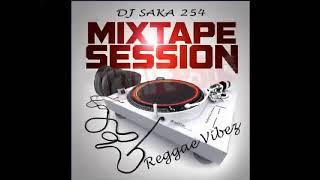 DJ SAKA 254   REGGAE VIBEZ MIXTAPE