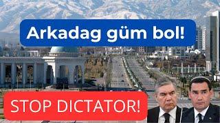 #DWT348 #Стоп Диктатор! Arkadag güm bol!