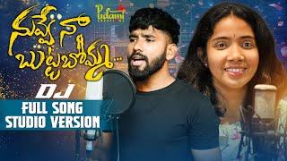 Nuvve Naa Butta Bomma DJ Version || Full Song Studio Version || New Dj Folk 2024 || HanmanthYadav