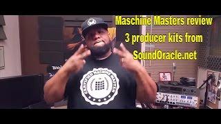 Maschine Masters review 3 drum and loop kits from SoundOracle.net.