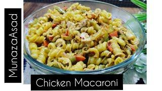 How to make chicken Macaroni - quick and delicious macaroni recipe by MunazaAsad