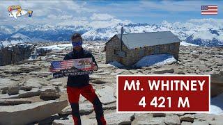 Mt. WHITNEY (4 421 m / 14505 ft)  - Climbing the highest peak of Contiguous United States in 1 day