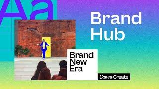 Canva Create 2023: Introducing Brand Hub