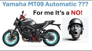 Yamaha MT 09 Automatic (Y-AMT)