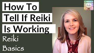 How to Tell if Reiki is Working