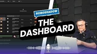 How to use the RoboShadow Dashboard 2023 (walkthrough)